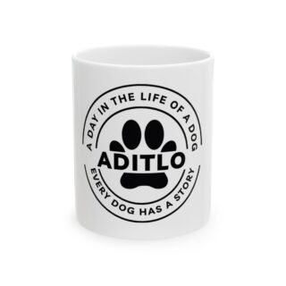Dog Lover's Ceramic Mug - A Day in the Life of a Dog, Pet Gift, Dog Mom & Dad Mug, Animal Lover's Coffee Cup, Personalized Dog Story Mug