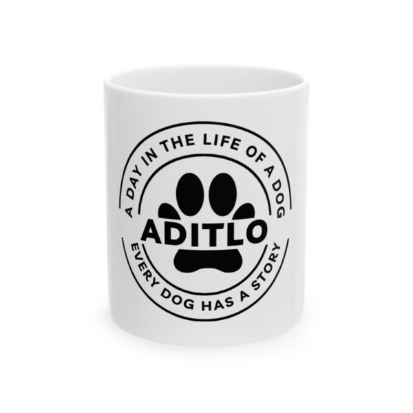 Dog Lover's Ceramic Mug - A Day in the Life of a Dog, Pet Gift, Dog Mom & Dad Mug, Animal Lover's Coffee Cup, Personalized Dog Story Mug
